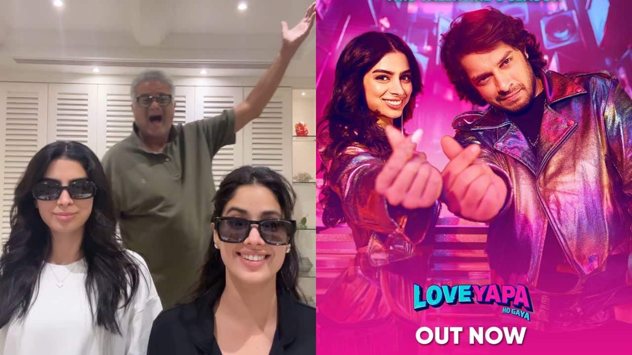 Khushi Kapoor and Janhvi Kapoor's fun take on Loveyapa's title track gets a bonus twist with Boney Kapoor, watch