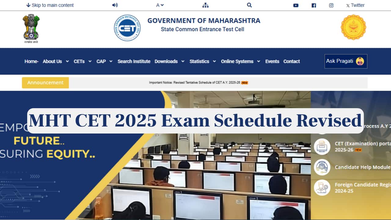 MHT CET 2025: Exam Schedule Revised, Check New Dates Here