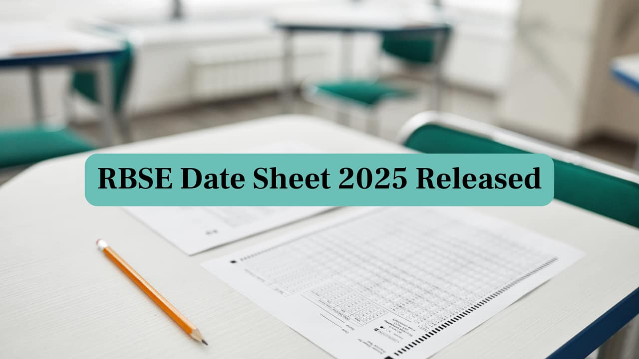 RBSE Date Sheet 2025: Class 10 and 12 Board Exam Timetable Released, Check Full Schedule Here