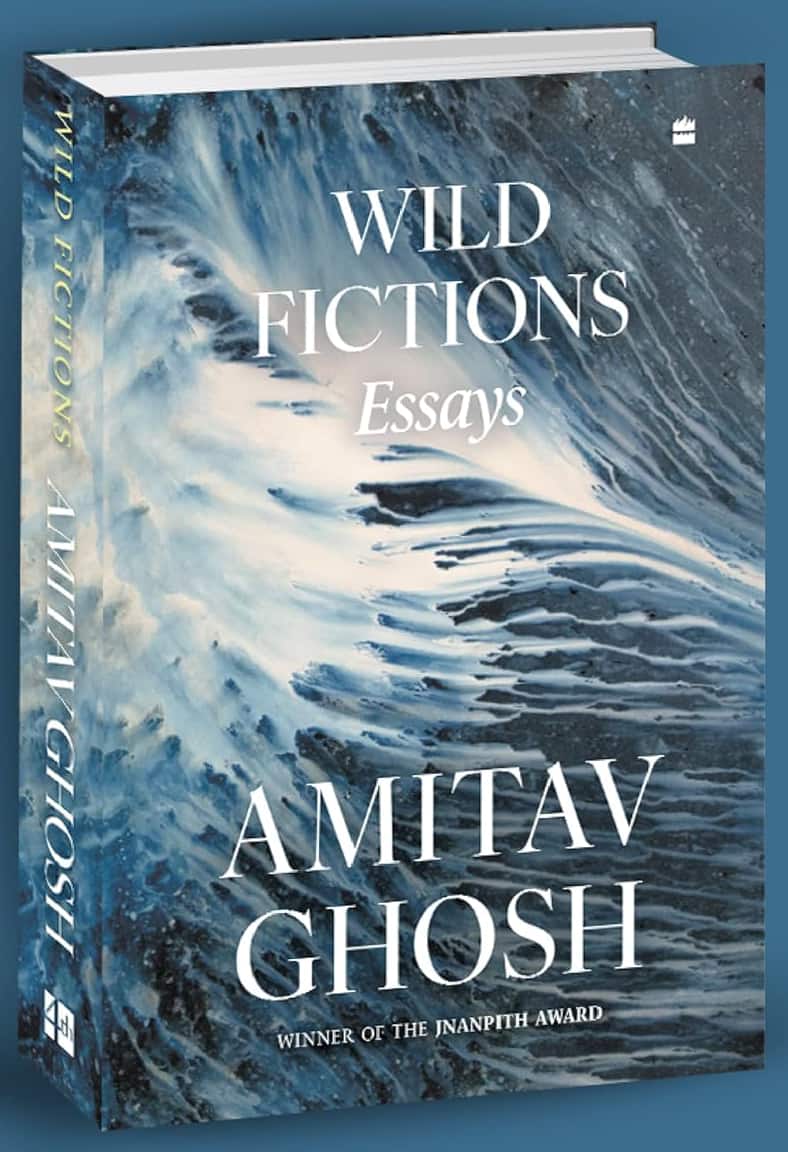 Cover of 'Wild Fictions' by Amitav Ghosh (Photo courtesy HarperCollins)
