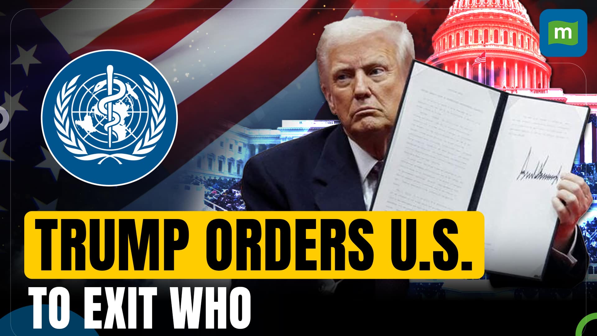 Trump orders U.S. withdrawal from WHO, signs slew of other executive orders | N18G