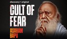 Cult of Fear: Asaram Bapu - Saint or Sinner? Docuseries on Asaram Bapu's controversial case is out, know when and where to watch