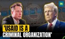 Fate of USAID hangs in balance as Trump Pauses Foreign Aid, Musk Criticizes USAID | N18G
