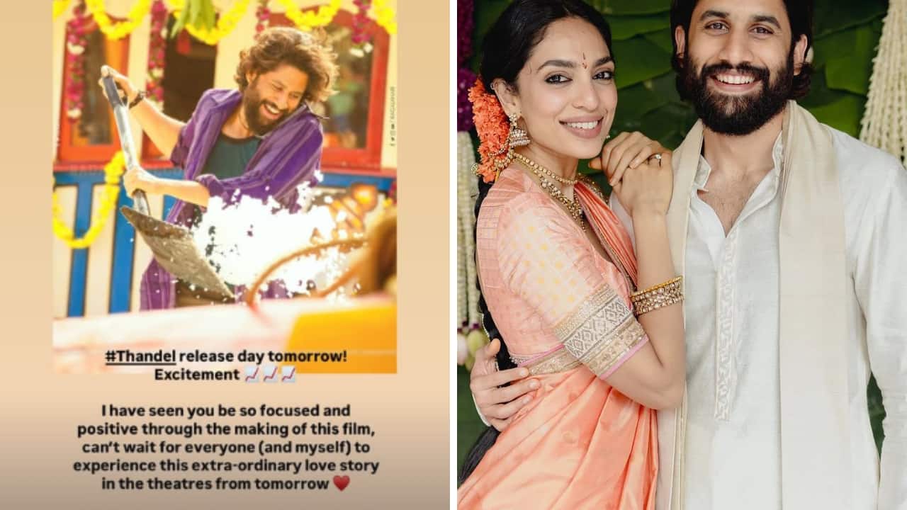 Thandel: Sobhita Dhulipala praises hubby Naga Chaitanya's movie, calls it an 'extraordinary' love story