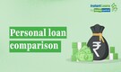 How to Compare Personal Loan Offers?