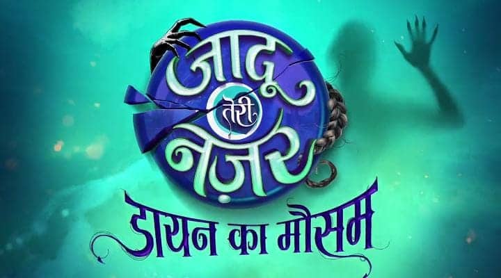 Star Plus to merge television and gaming with new show Jaadu Teri Nazar - Dayan Ka Mausam? Deets inside