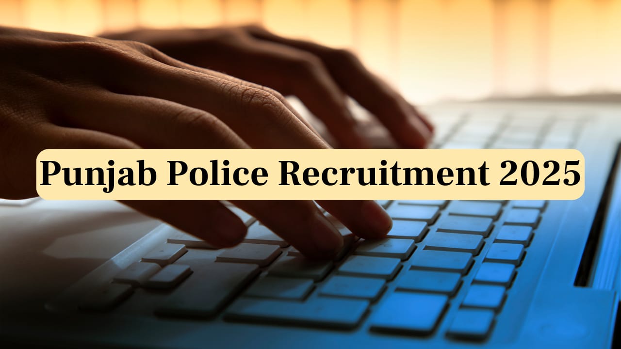 Punjab Police Recruitment 2025: Applications for 1746 Constable Posts to Begin on Feb 21