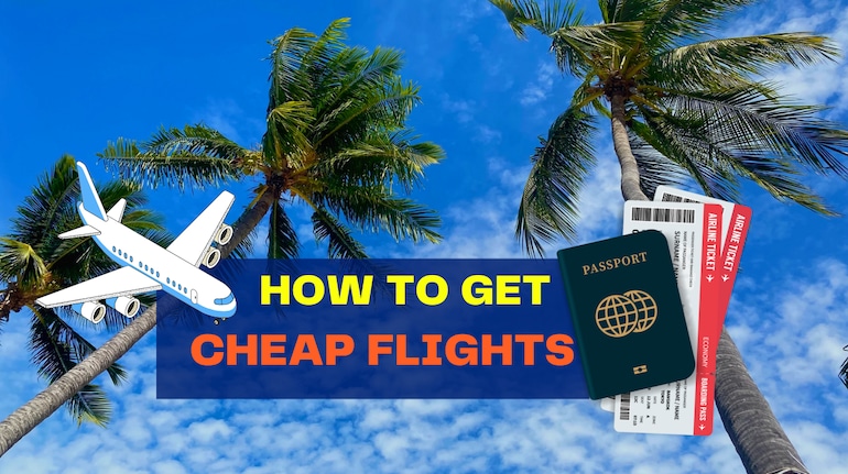 How to get cheap plane tickets