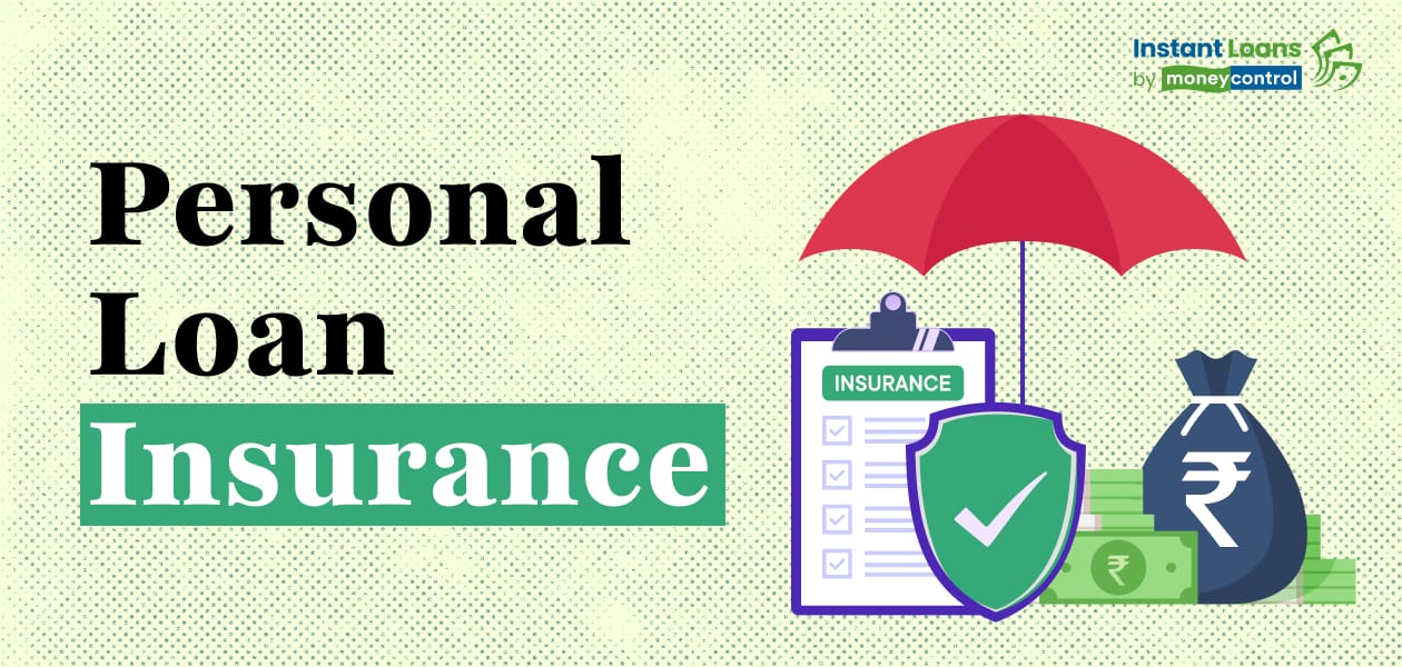 Personal loan Insurance Check key details about an insurance plans for
