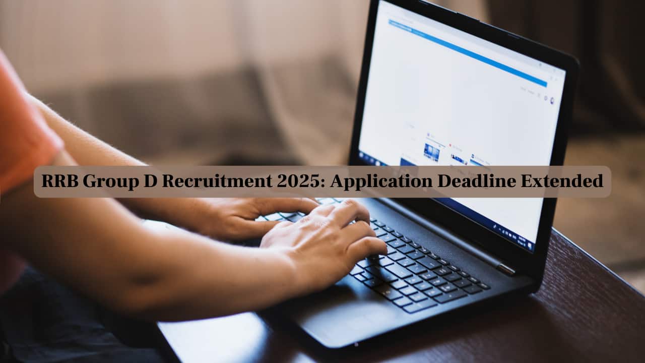 RRB Group D Last Date Extended to March 11 for 32,438 Vacancies; Apply at rrbapply.gov.in