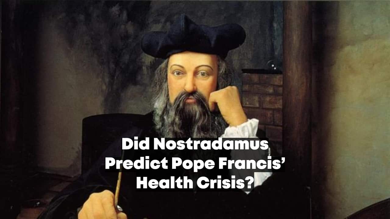 'Through the death of a very old pontiff…' – does Nostradamus’ prediction relate to Pope Francis? 'Through the death of a very old pontiff…' – does Nostradamus’ prediction relate to Pope Francis?