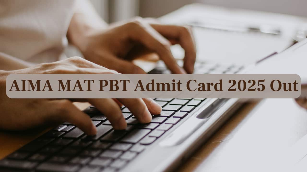 AIMA MAT PBT 2025 Admit Card Out at mat.aima.in; Direct Link to Download Here