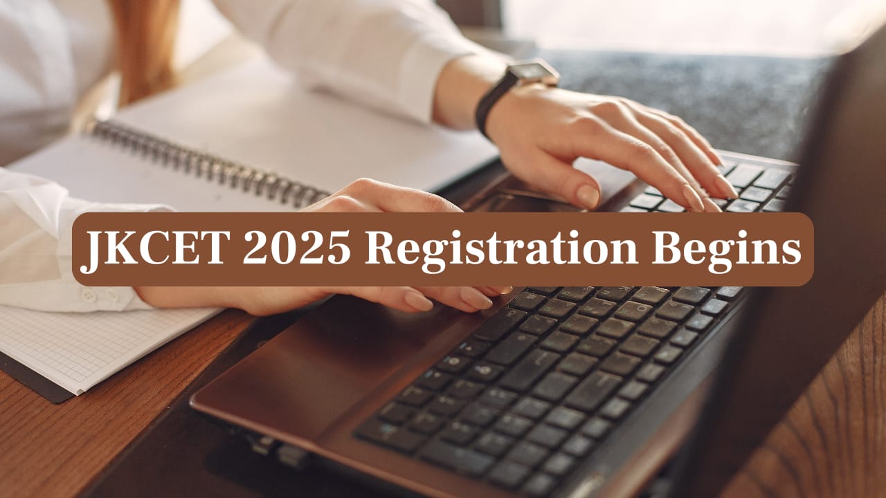 JKCET 2025 Registration Begins at jkbopee.gov.in; Direct Link to Apply Here