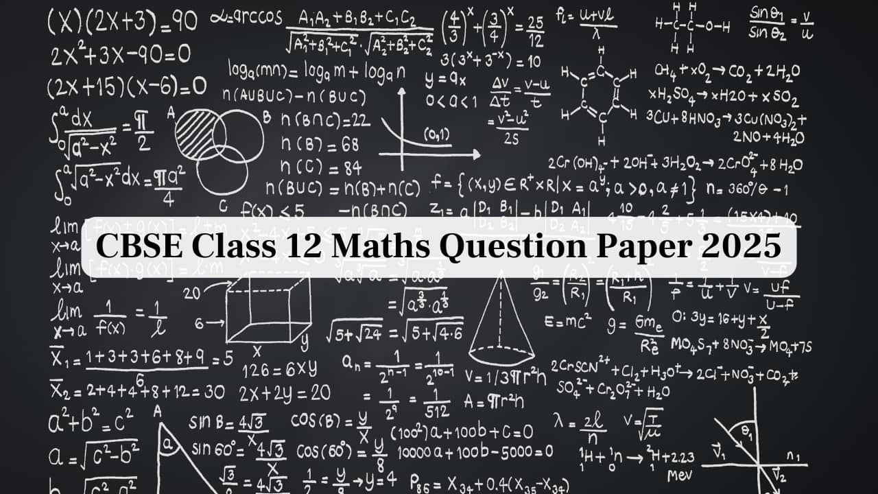 CBSE Class 12 Maths Question Paper 2025; Download PDF here