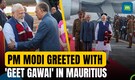 PM Modi reaches Mauritius | Welcomed with 'Geet Gawai' | Meets Indian Diaspora | 2-Day State Visit
