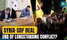 Syria signs deal with Kurdish-led SDF | Breakthrough in north-east region | Post-Assad regime | N18G Syria signs deal with Kurdish-led SDF | Breakthrough in north-east region | Post-Assad regime | N18G