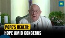 Pope Francis Health Update: Signs of Improvement Amid Ongoing Health Concerns