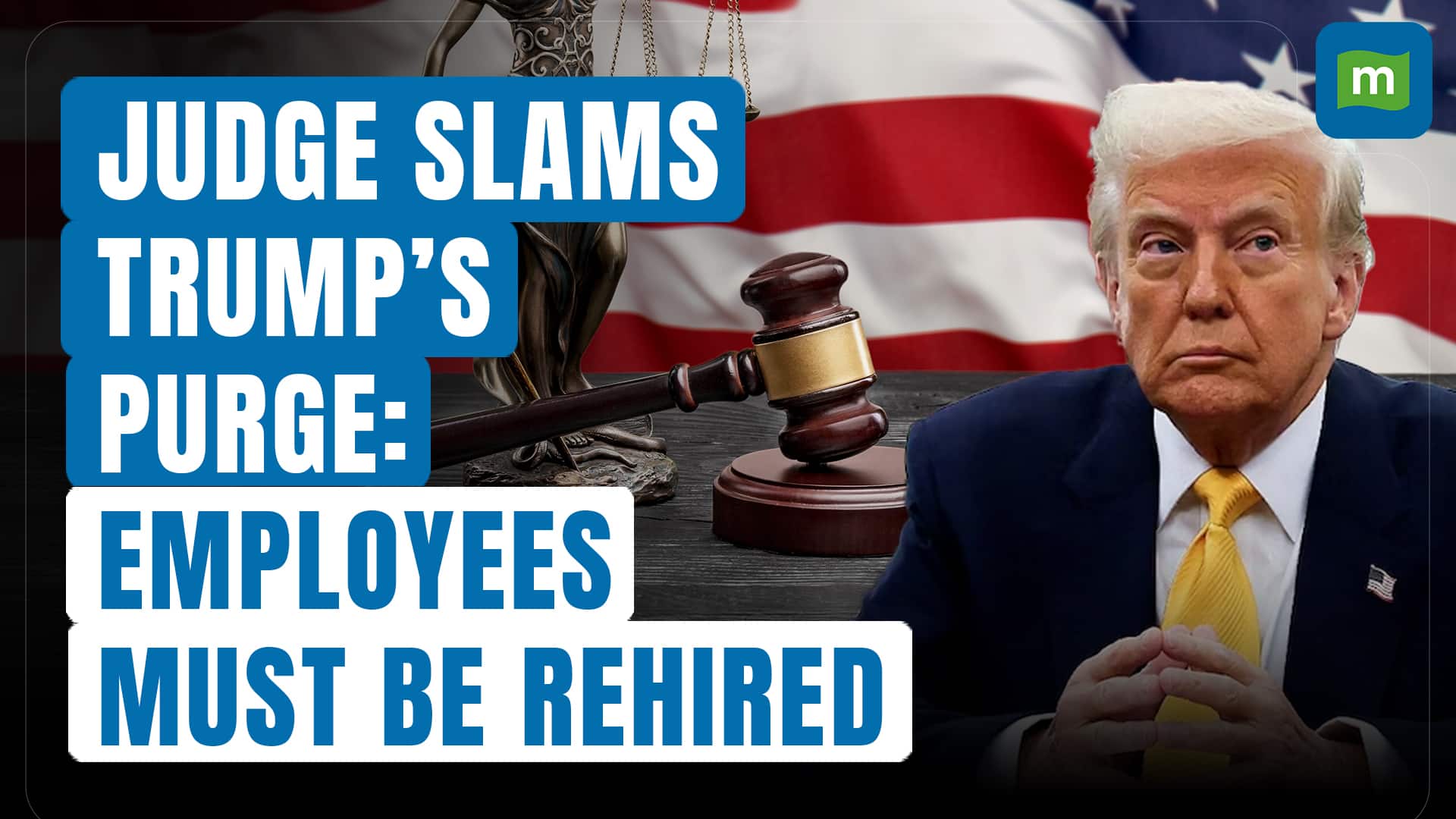 US judge orders Trump administration to reinstate thousands of fired ...