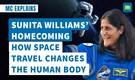 Sunita Williams' Return to Earth – What Happens to Astronauts After Space Travel?