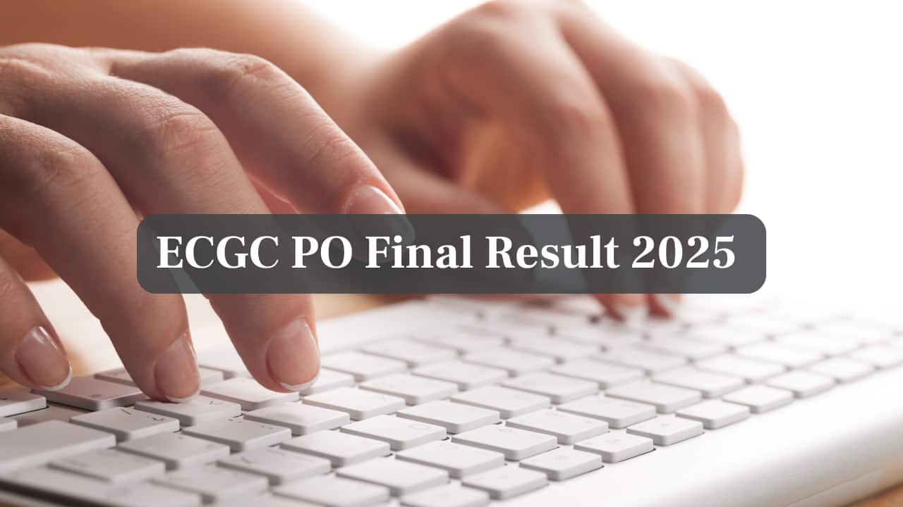 ECGC PO Final Result 2025 Declared, Direct Link Here