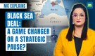 Russia-Ukraine Black Sea Agreement: A Real Breakthrough or Just Another Temporary Truce? | N18G Russia-Ukraine Black Sea Agreement: A Real Breakthrough or Just Another Temporary Truce? | N18G