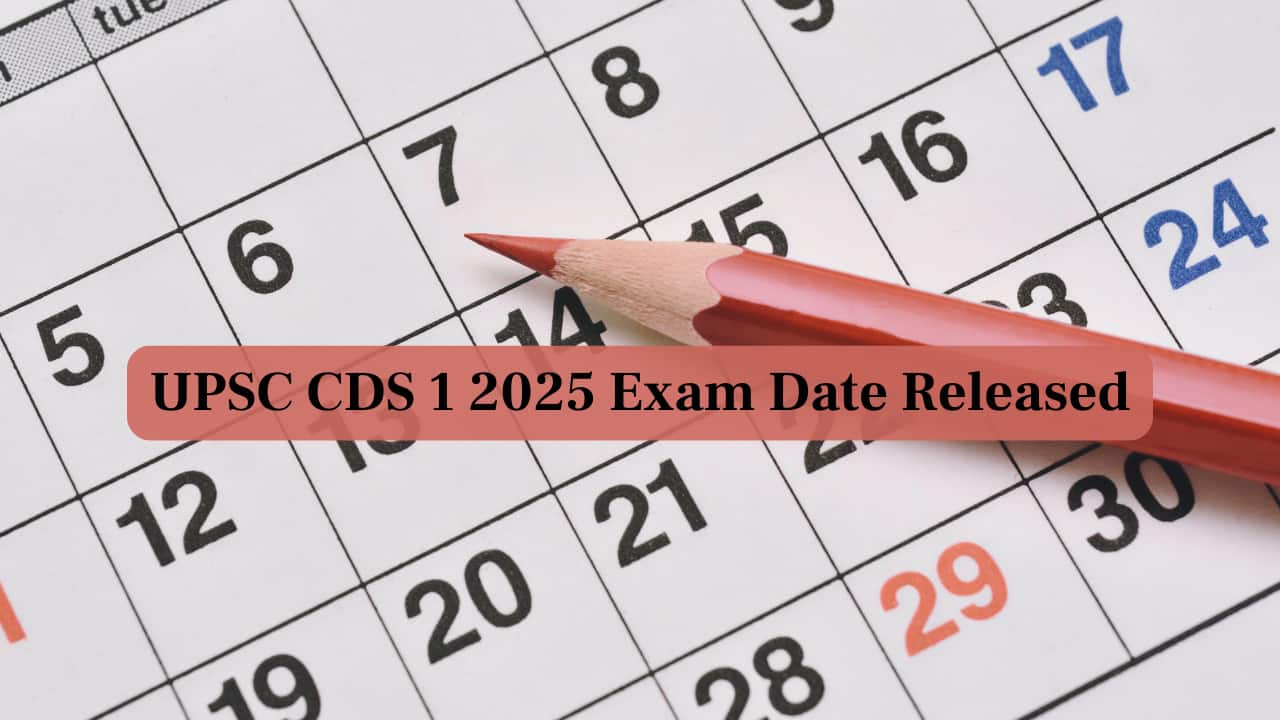 UPSC CDS 1 2025 Exam Date Announced; Check Full Timetable Here