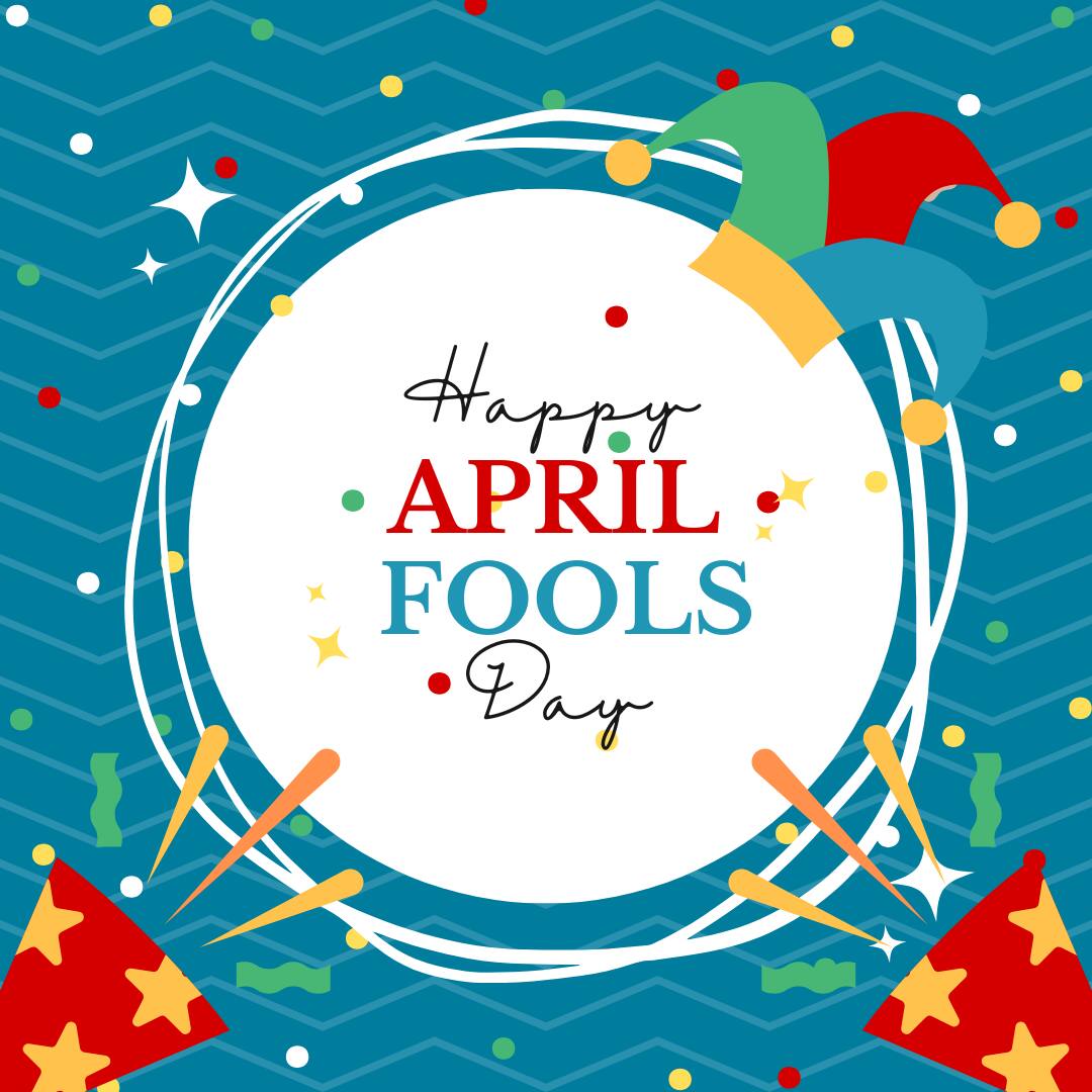 April Fools’ Day 2025 Images 