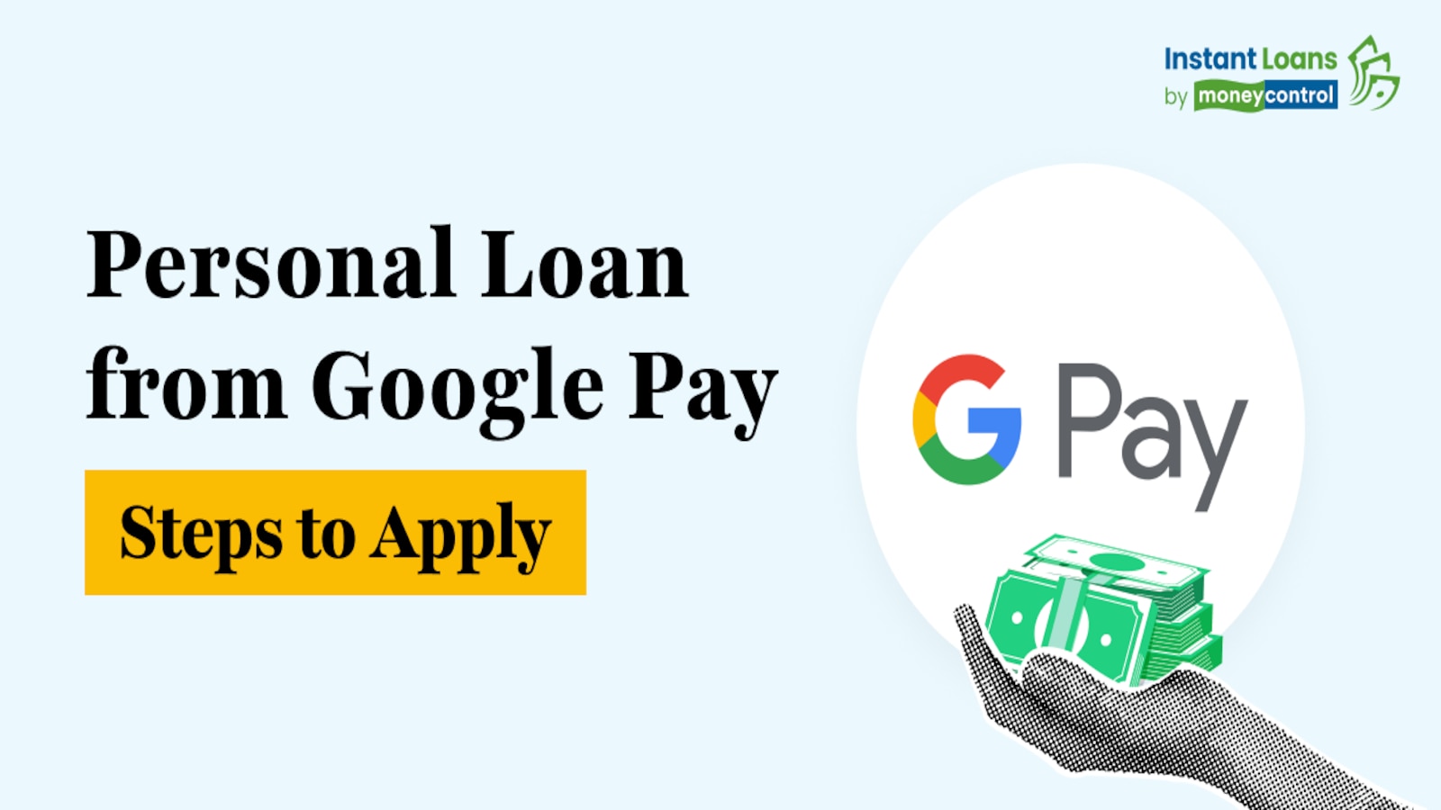Google Pay Personal Loan essential details