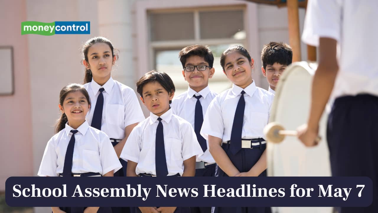 School Assembly News Headlines Today, 7 May 2025: National, International, Business and Sports Updates