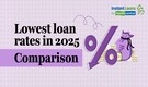 Low interest personal loans: Check loan rates from top lenders in 2025