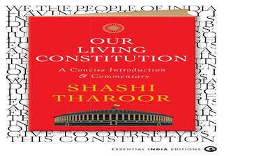 Book Extract | Our Living Constitution: A Concise Introduction & Commentary by Shashi Tharoor