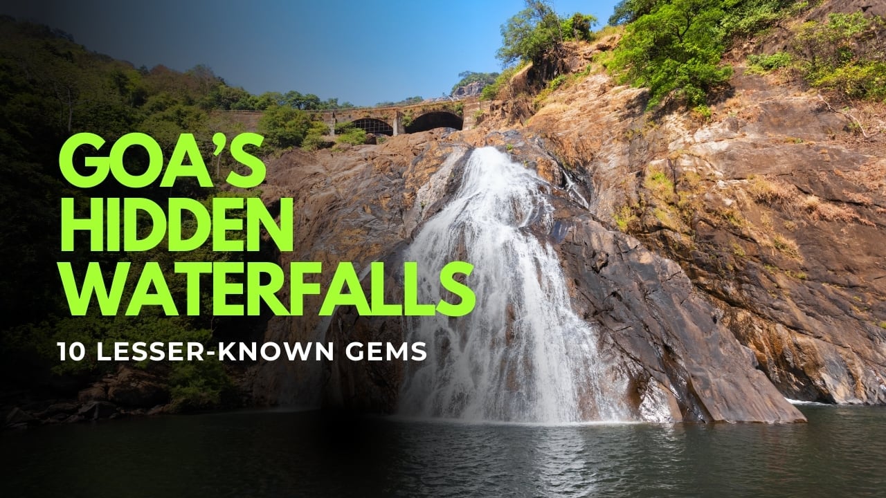 Goa Beyond the Beaches: 10 Hidden Waterfalls Worth Every Step