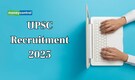 UPSC Recruitment 2025: Registration open for 493 vacancies at upsconline.gov.in; Apply by June 12