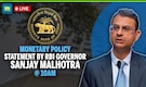 RBI MPC Meet LIVE: Monetary Policy Statement by Shri Sanjay Malhotra, RBI Governor RBI MPC Meet LIVE: Monetary Policy Statement by Shri Sanjay Malhotra, RBI Governor