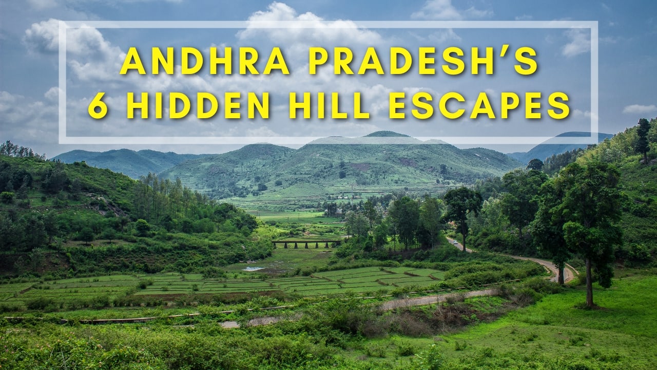 Skip Araku. These 6 Hidden Hill Stations in Andhra Pradesh Will Surprise You This June