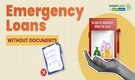 Emergency Loan Without Documents: Here’s How You Can Apply