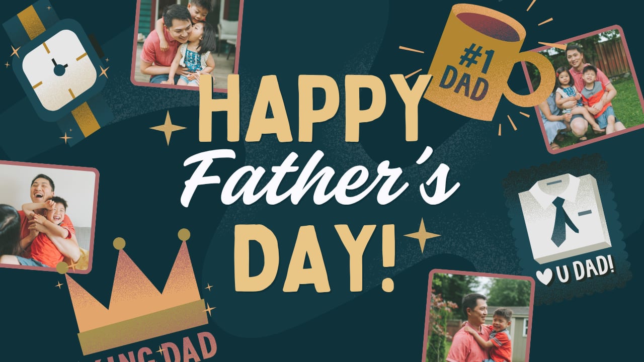 Happy Fathers Day 2025