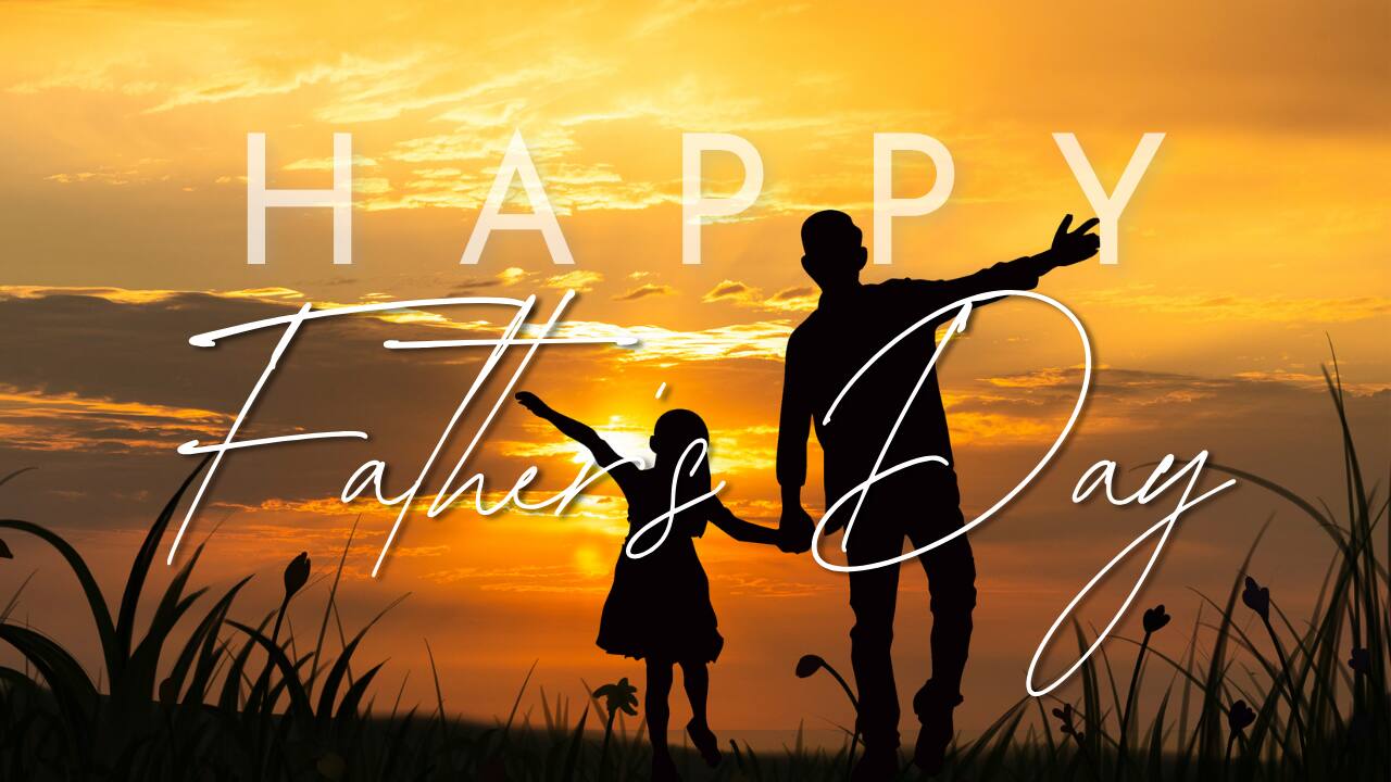Happy Fathers Day 2025