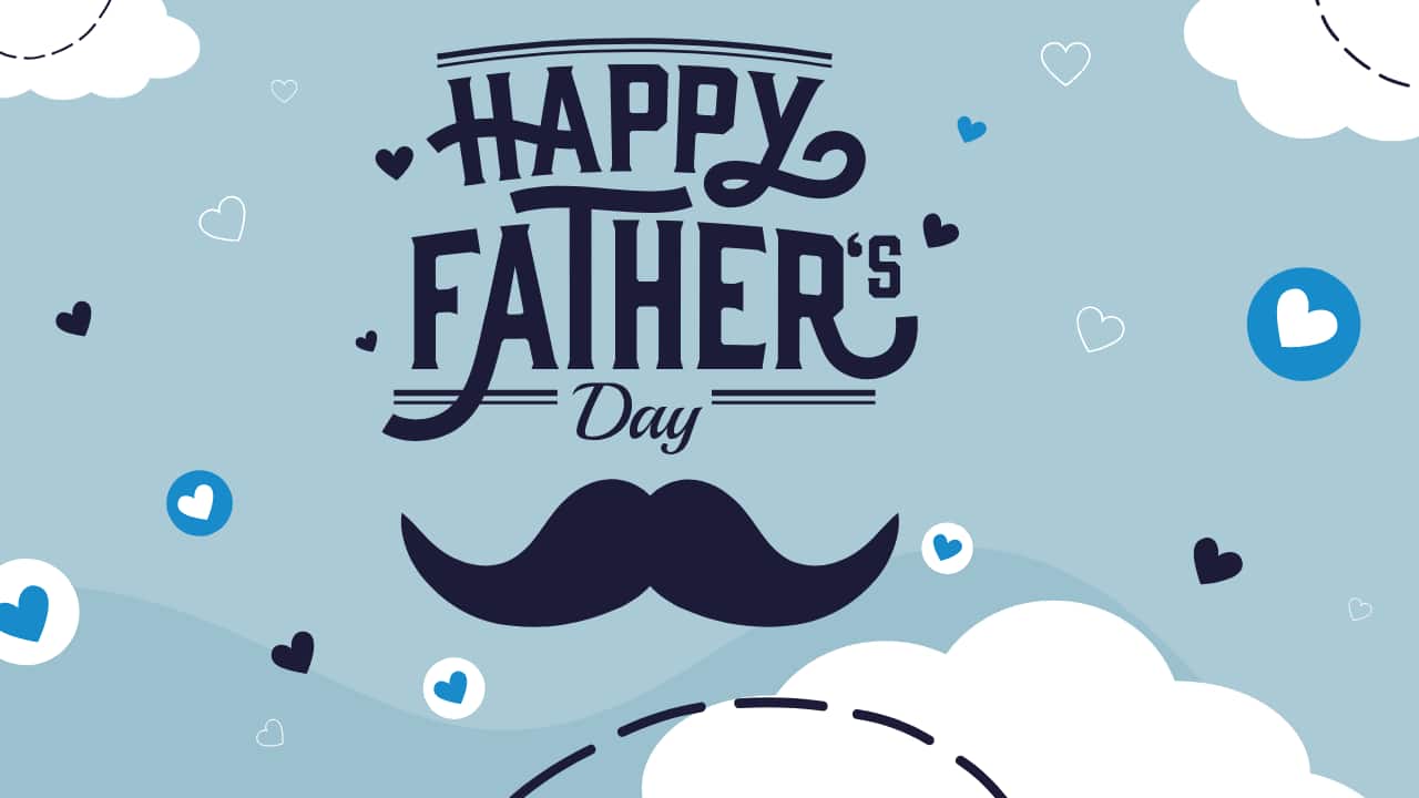 Happy Fathers Day 2025