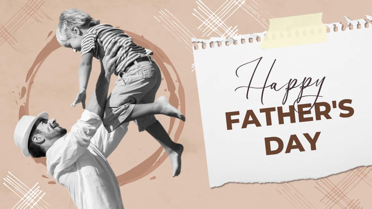 Happy Fathers Day 2025