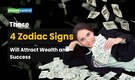 Baba Vanga’s 2025 Prediction: These 4 Zodiac Signs Will Attract Wealth and Success Baba Vanga’s 2025 Prediction: These 4 Zodiac Signs Will Attract Wealth and Success