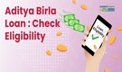 Aditya Birla Personal Loan: Who is eligible? Check interest rates, steps to apply online and other key details