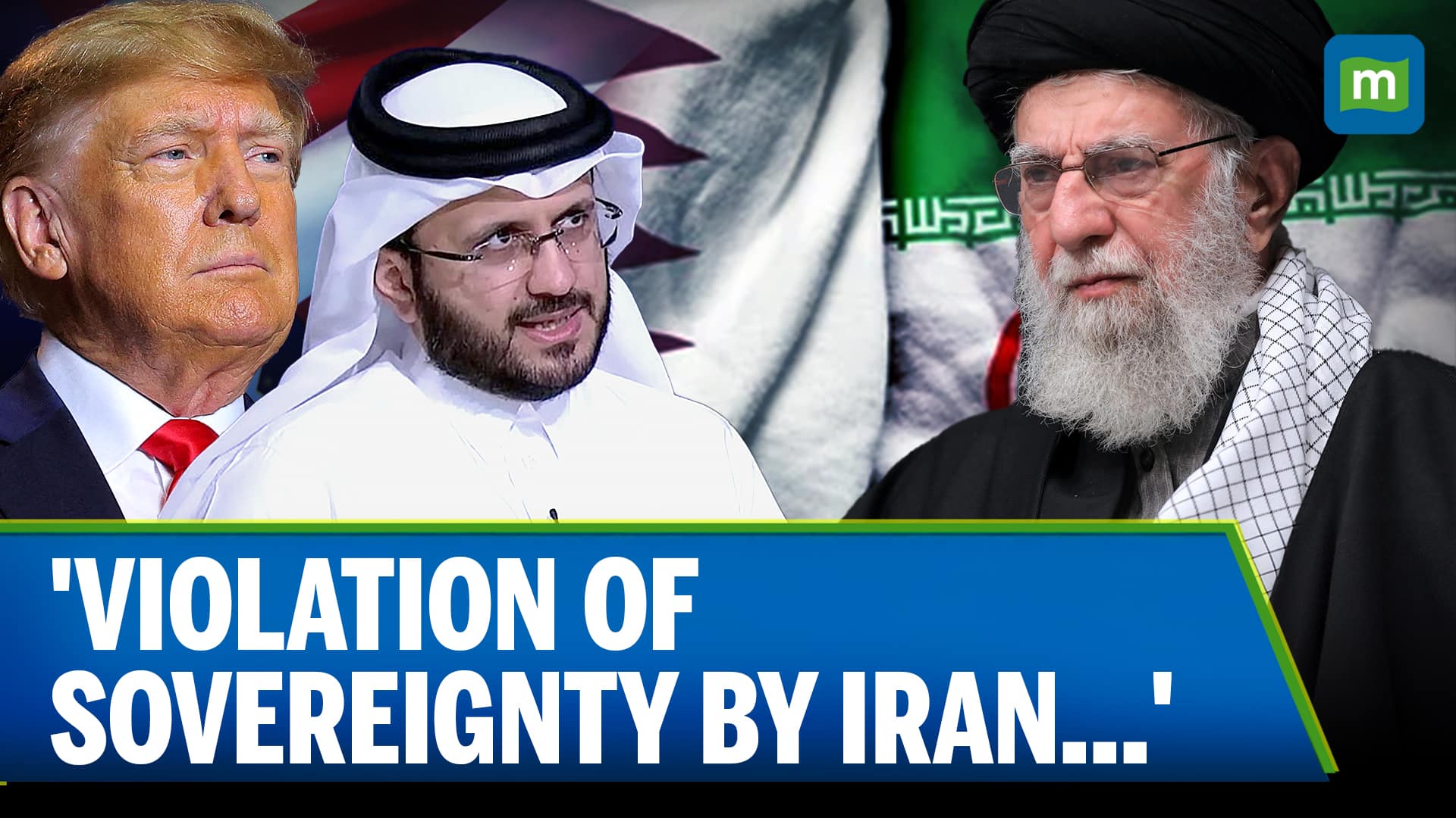 Qatar Blasts Iran Over Missile Strike On U.S. Base – Calls It A Violation Of Sovereignty | N18G