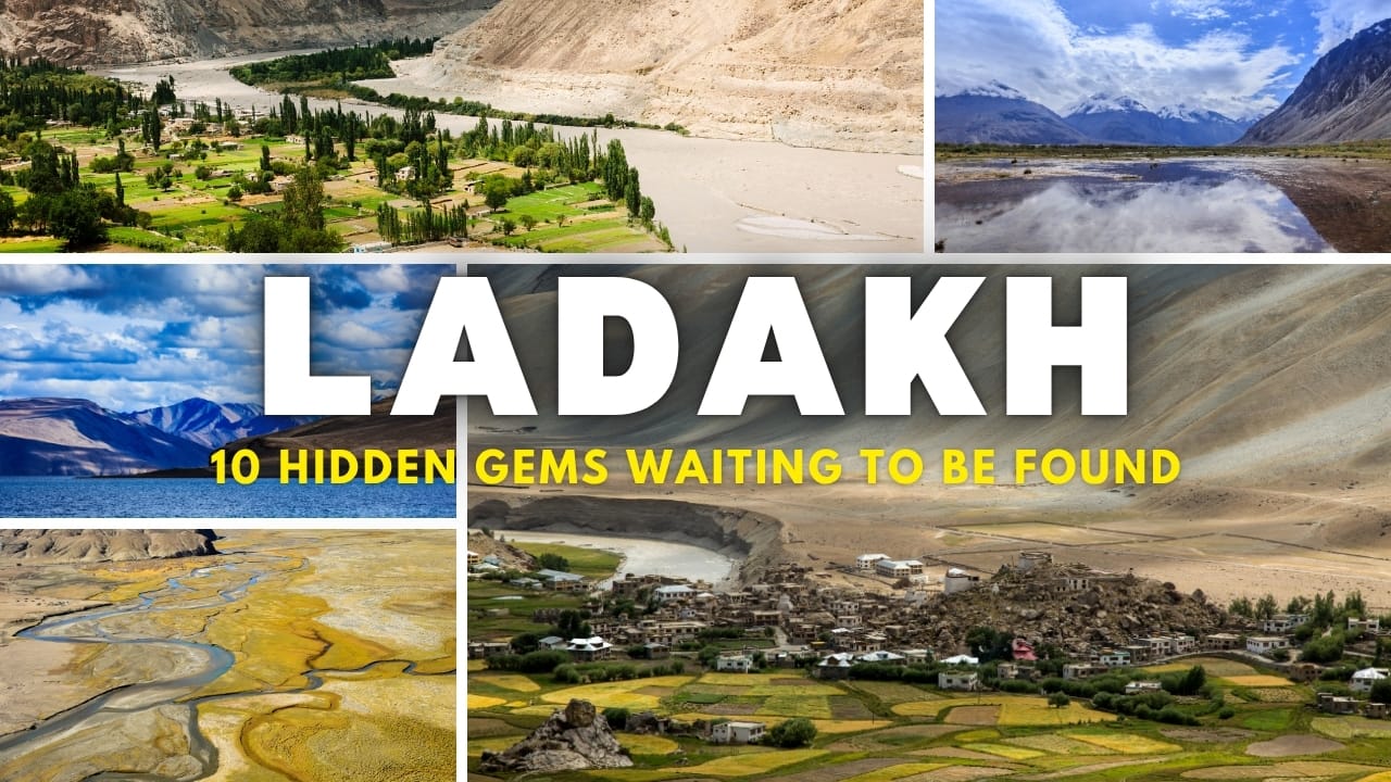10 lesser-known places in Ladakh you need to visit