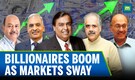 Billionaire Boom: India’s Richest Get Richer in 2025’s First Half