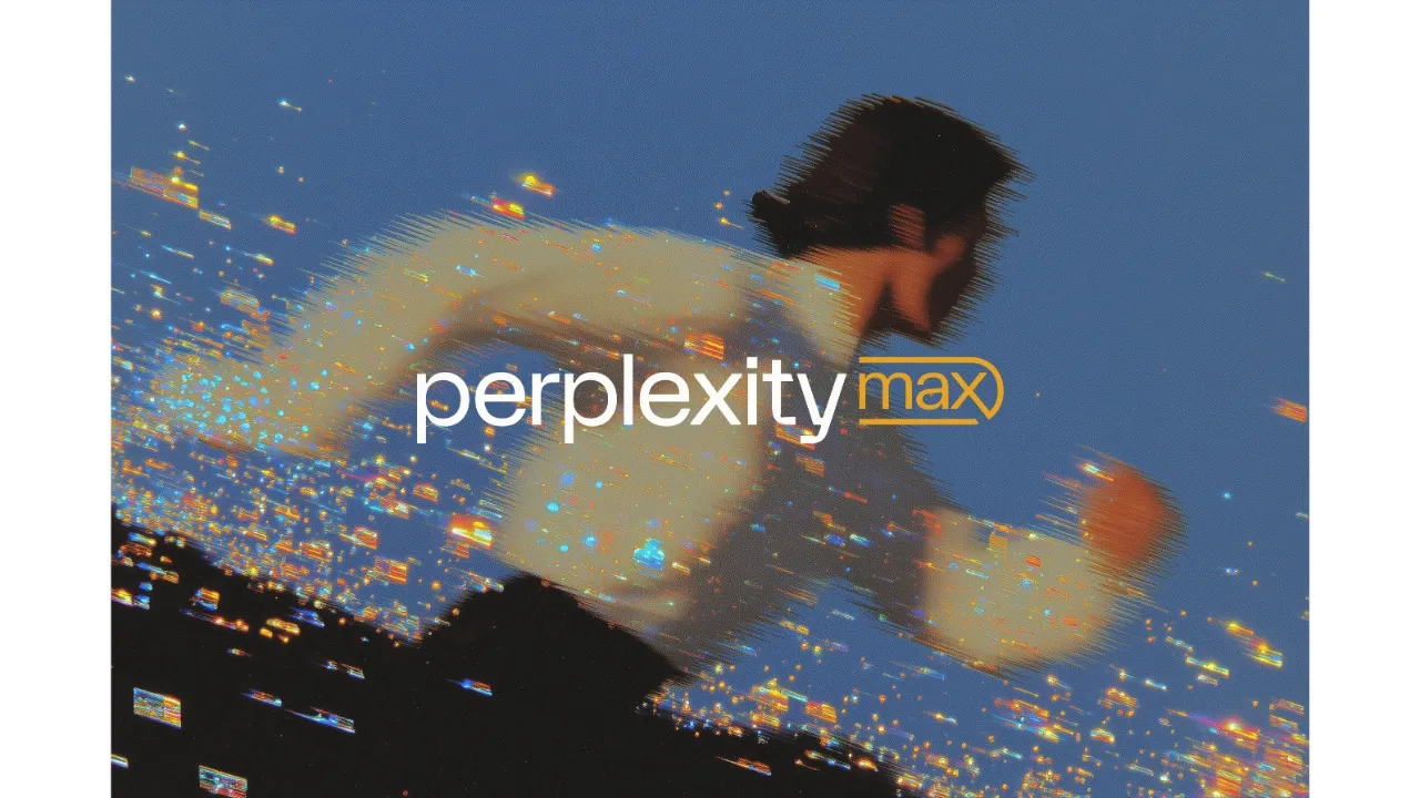 Perplexity launches ‘Max’ subscription plan with unlimited labs, early access, and premium AI models