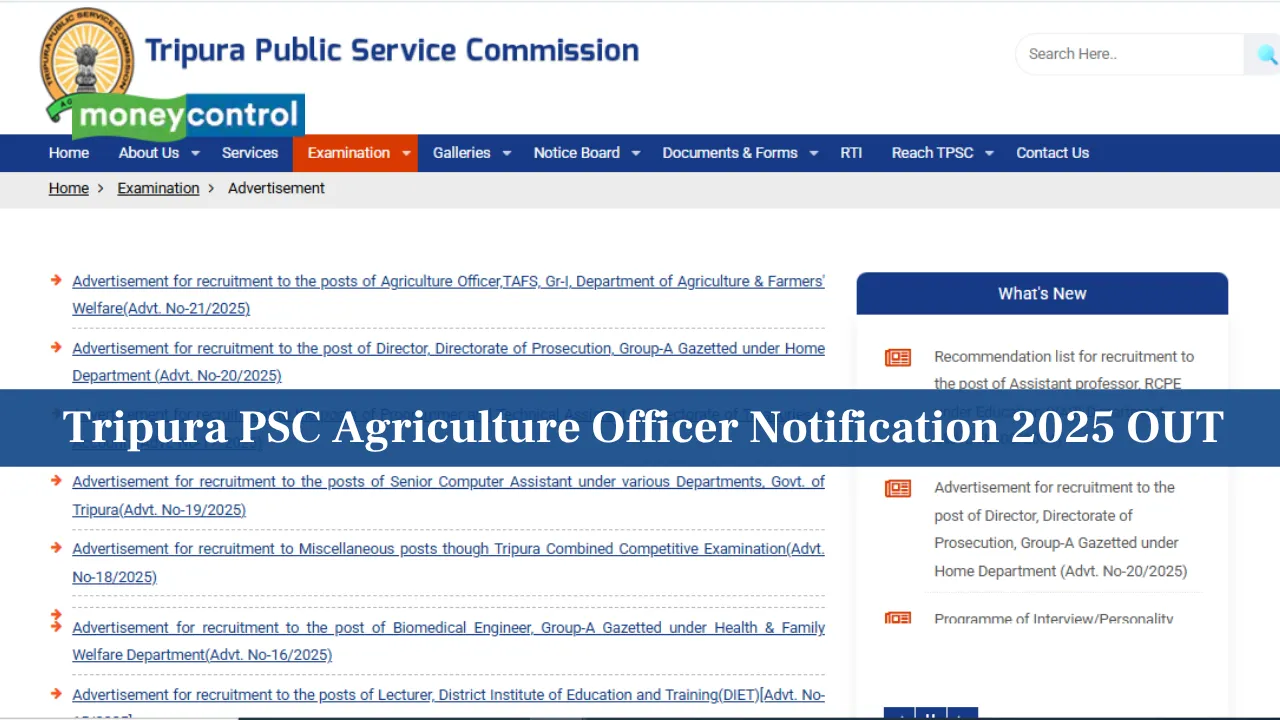Tripura PSC Agriculture Officer Notification 2025 Out at tpsc.tripura.gov.in; check details here