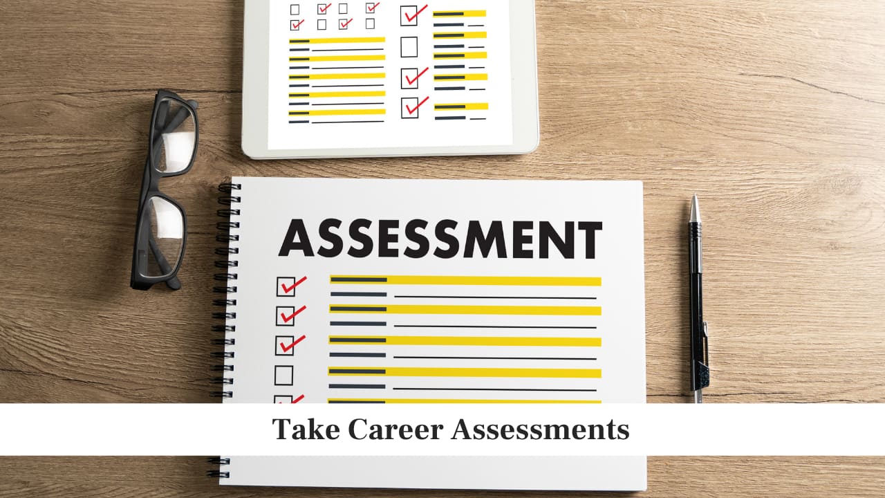 Take Career Assessments Take Career Assessments