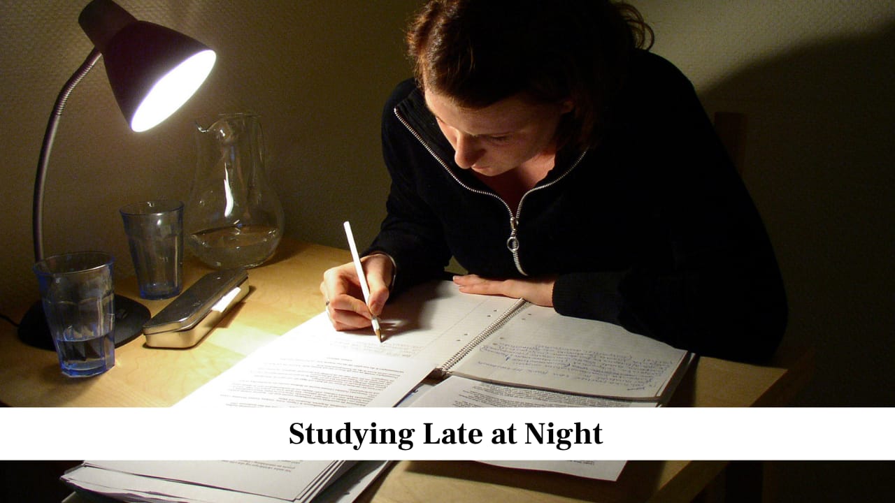 Studying Late at Night Studying Late at Night