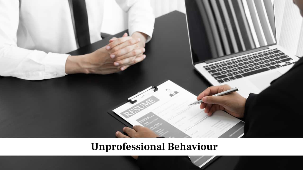 Unprofessional Behaviour